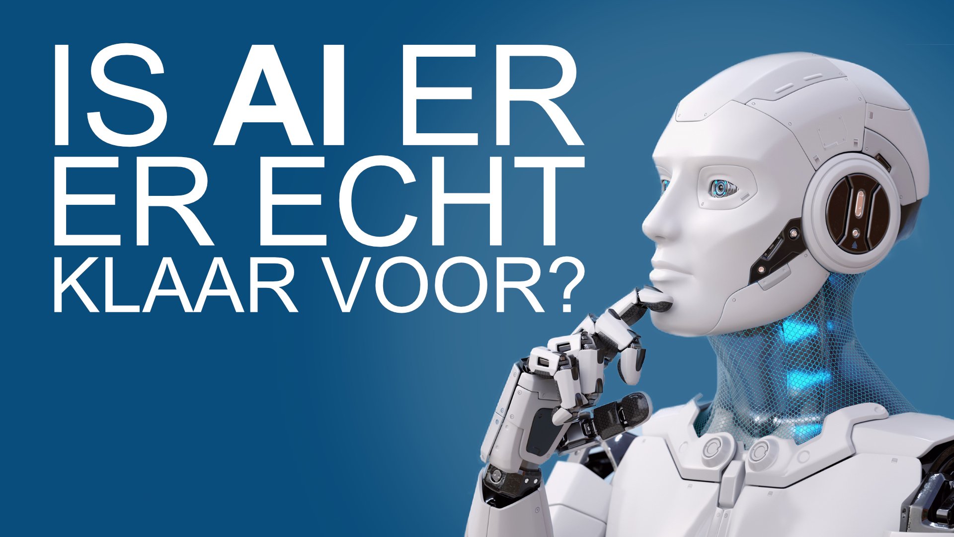 AI, de mogelijkheden worden veelal te ruim geschat